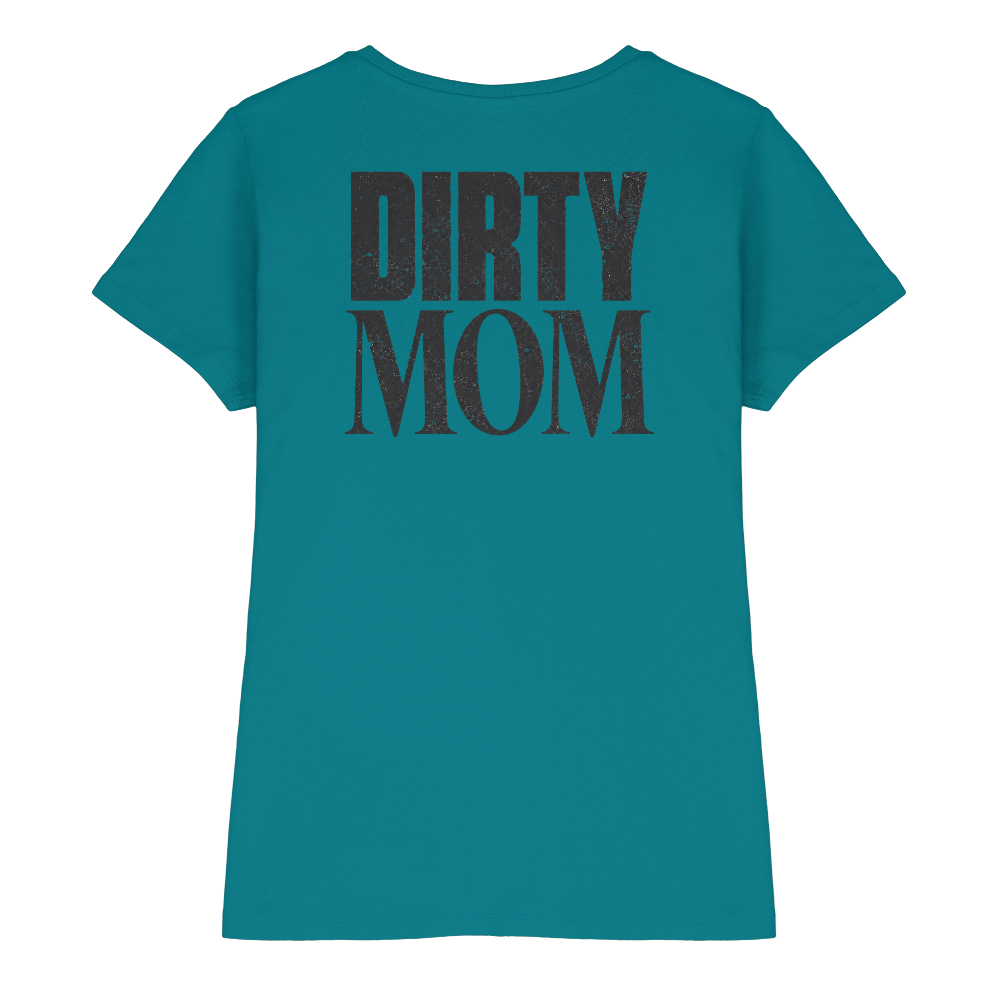 Dirty MOM - Ladies Premium Shirt