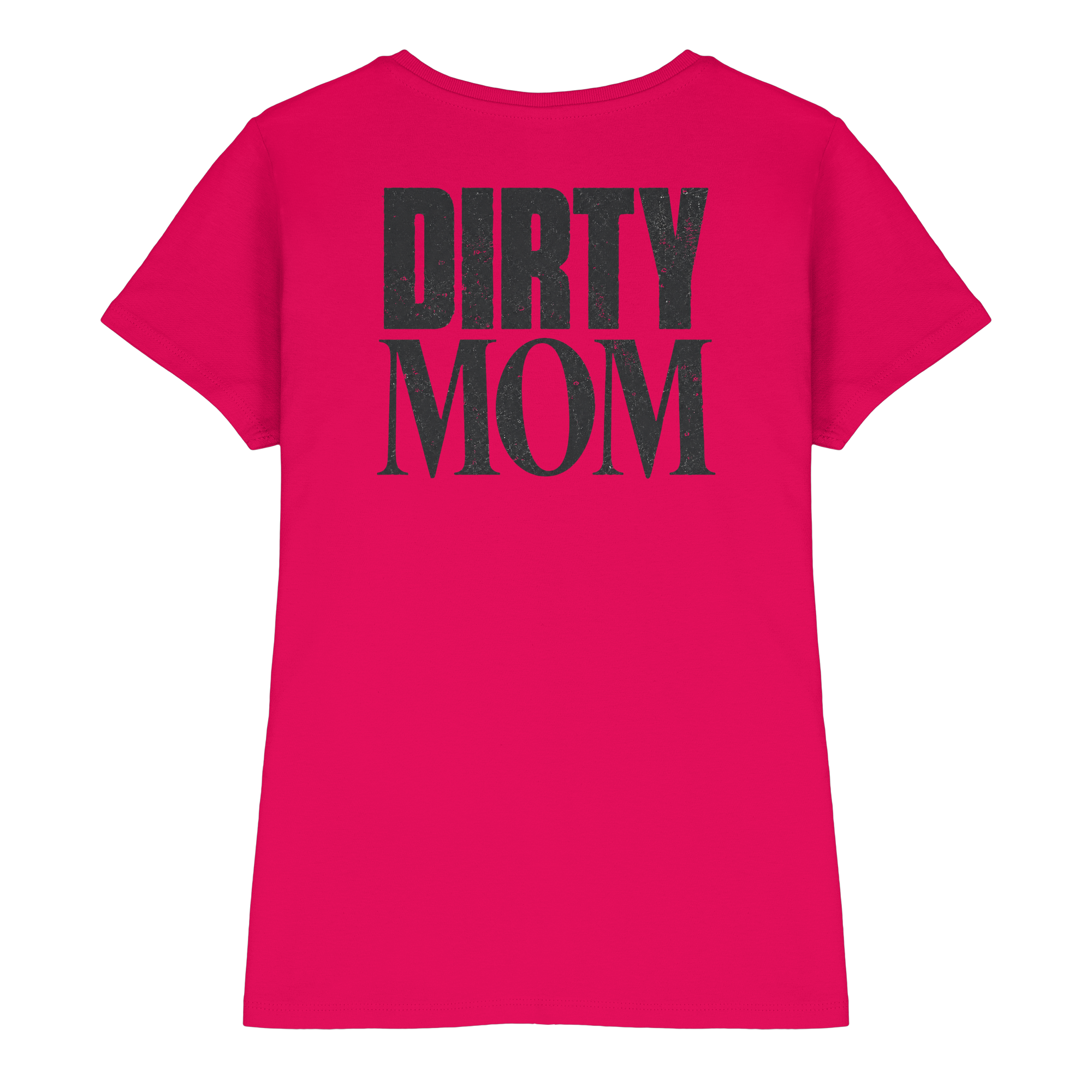 Dirty MOM - Ladies Premium Shirt