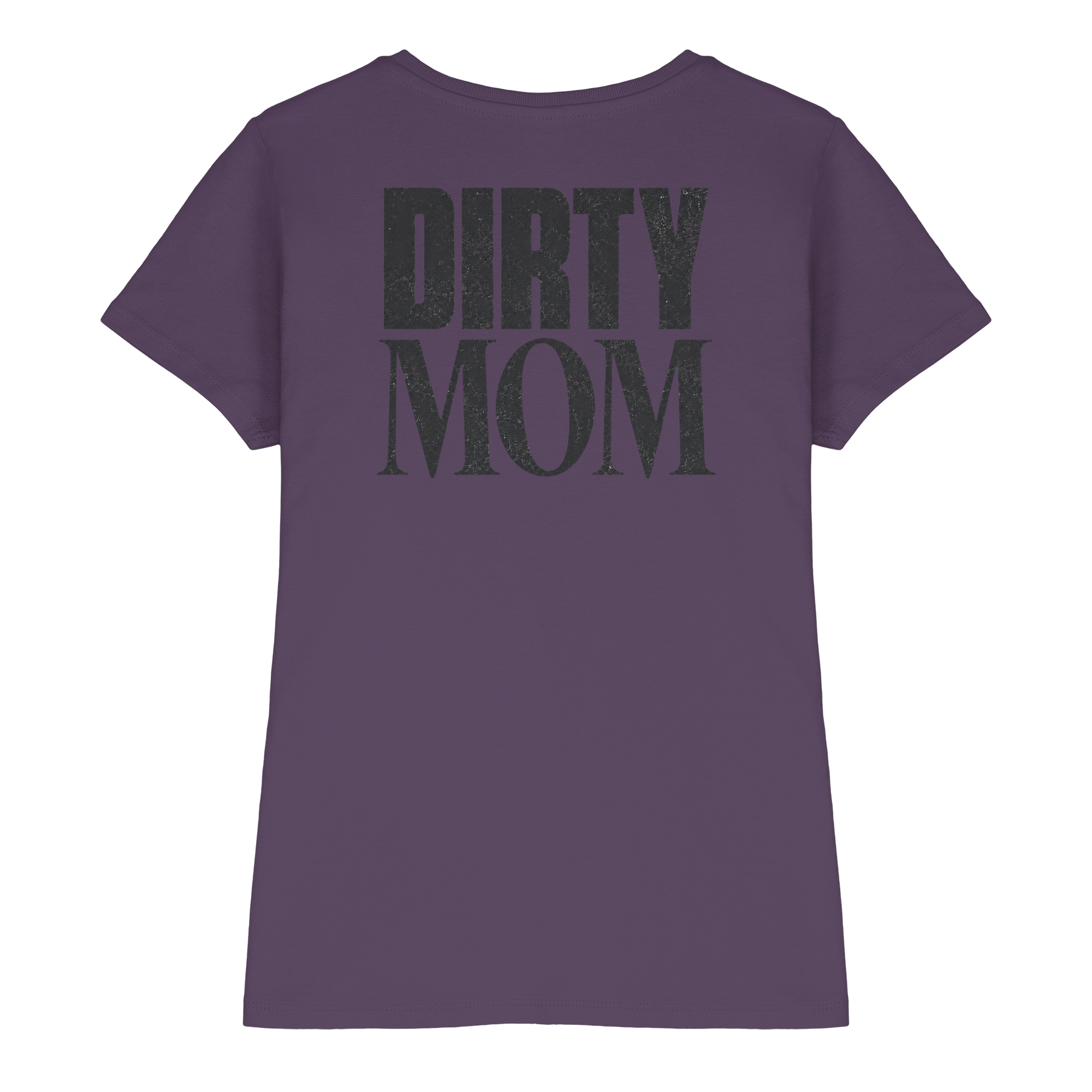 Dirty MOM - Ladies Premium Shirt